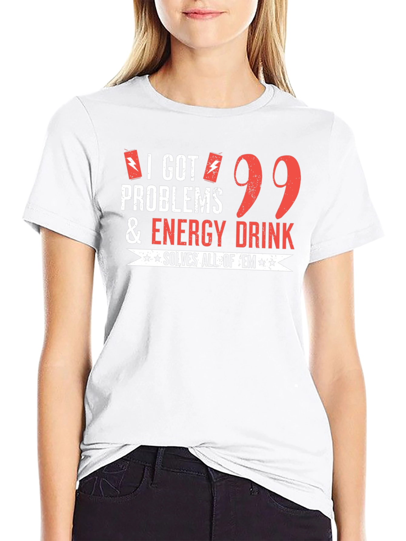 Funny Energy Drink T-Shirt: 99 Problems Solved