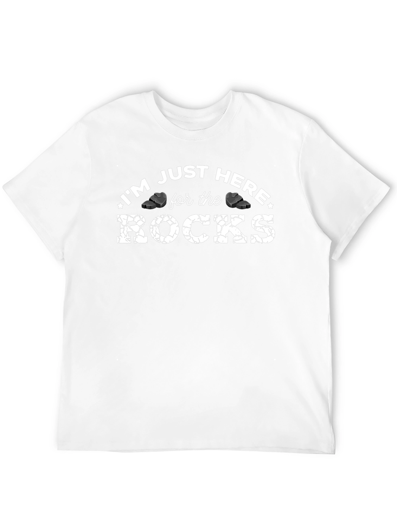 Im Just Here For The Rocks Graphic Tee