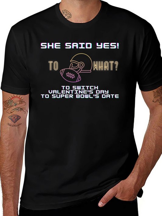 She Said Yes to Super Bowl Tee