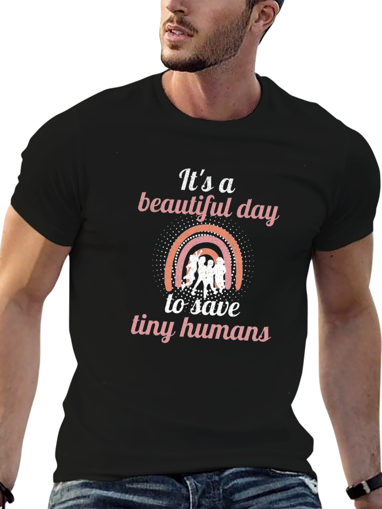 Beautiful Day to Save Tiny Humans Graphic Tee