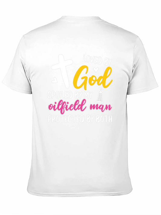 Loved by God Oilfield Man Tee