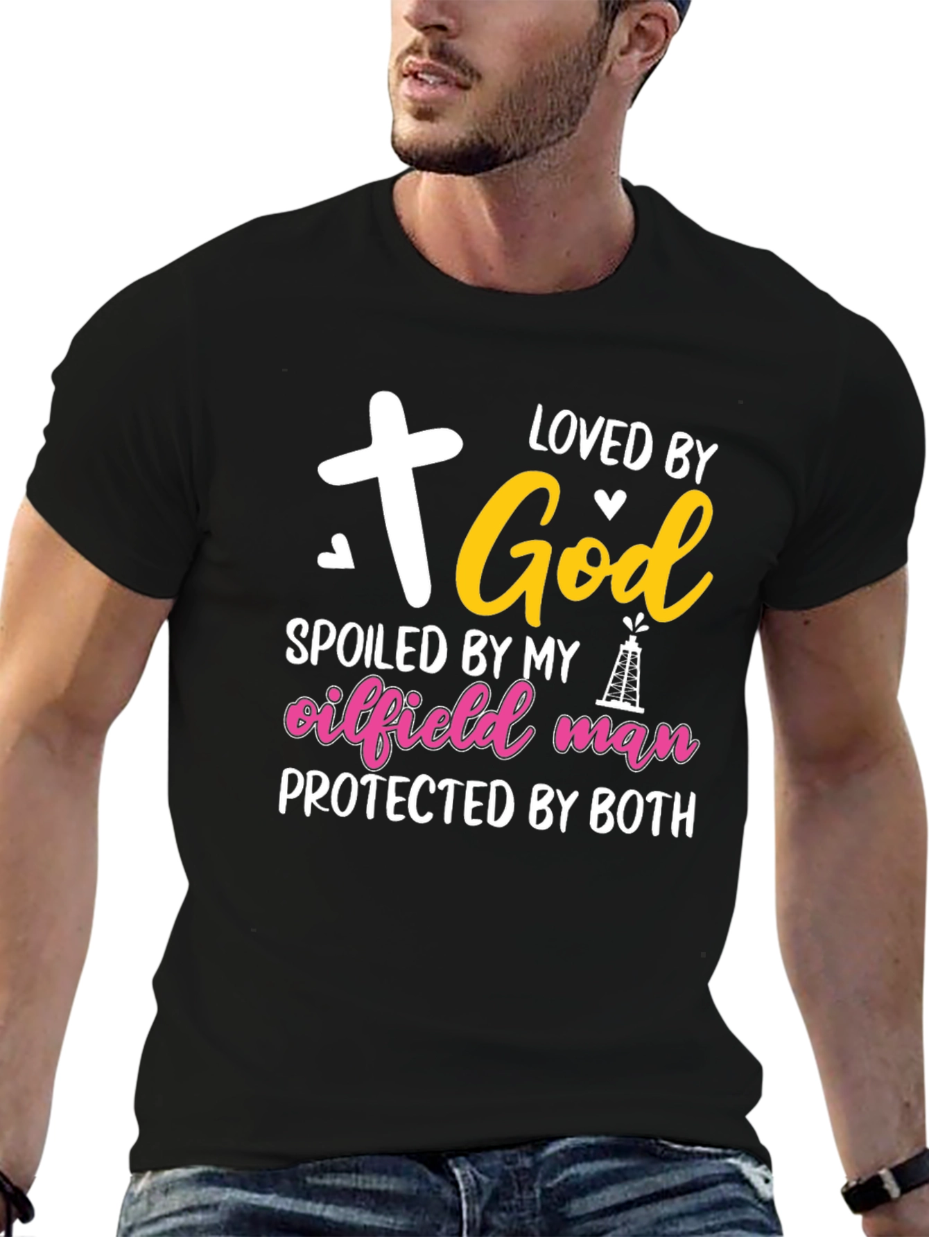 Loved by God Oilfield Man Tee