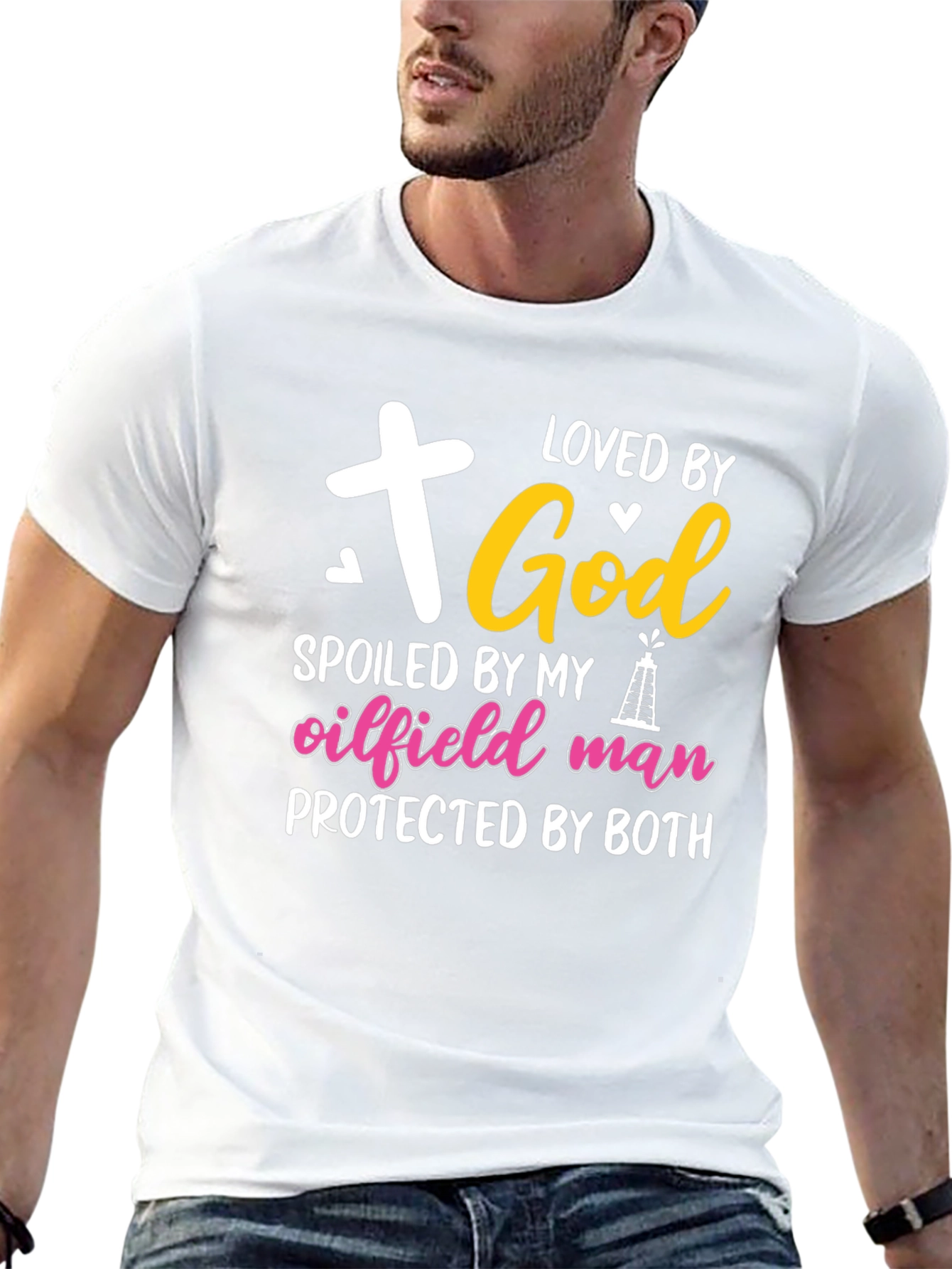 Loved by God Oilfield Man Tee