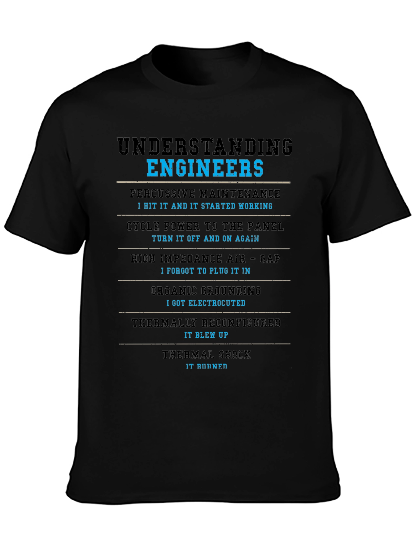 Funny Engineer T-Shirt - Understanding Engineers