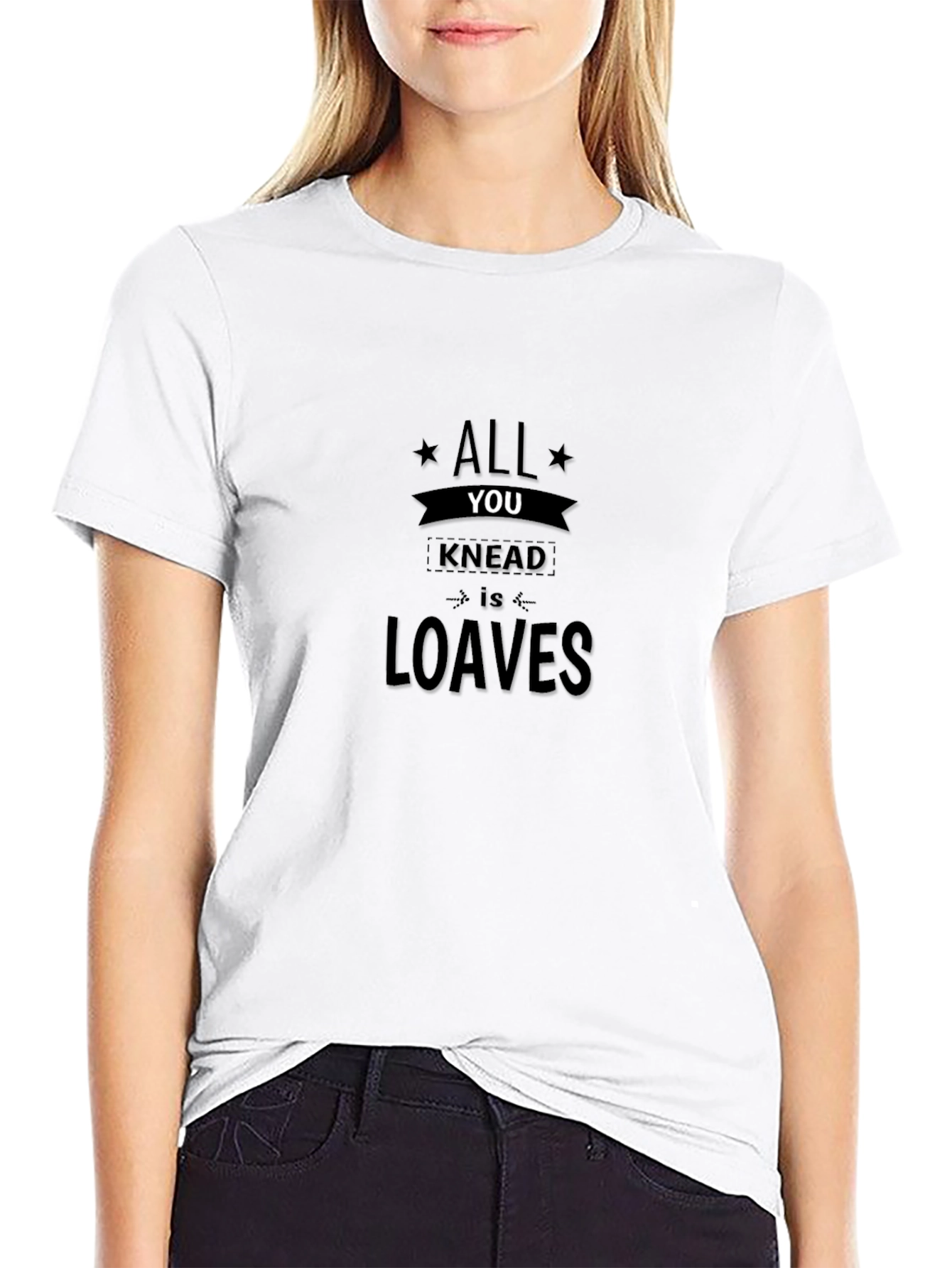 All You Knead is Loaves Graphic Tee
