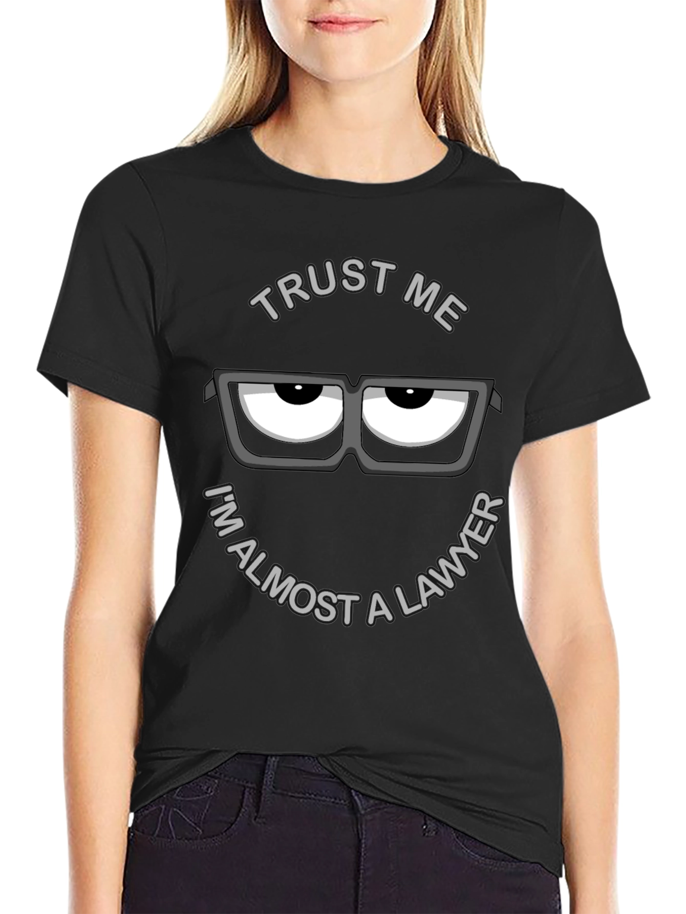 Trust Me Im Almost a Lawyer Graphic T-Shirt