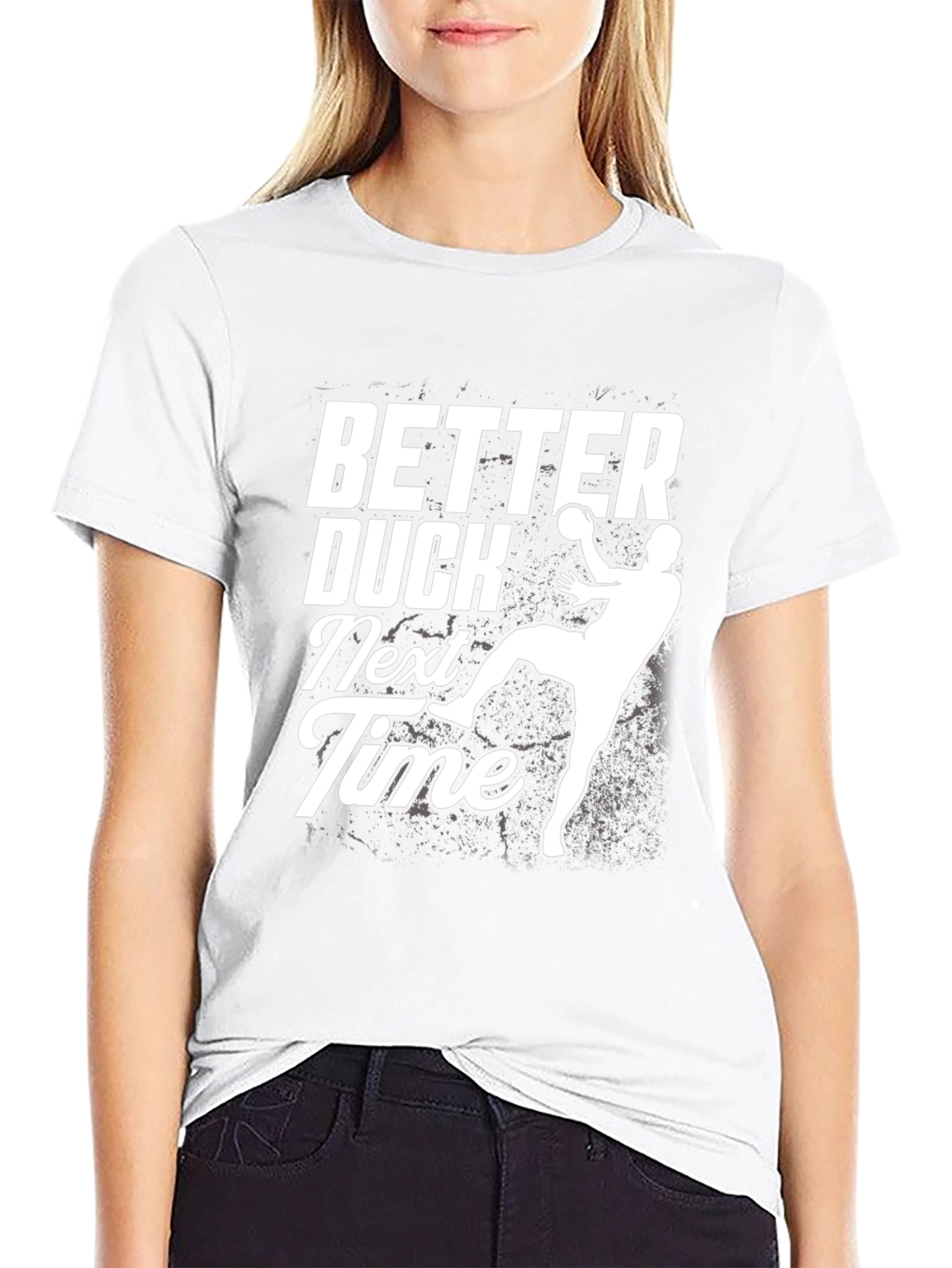 Better Duck Next Time T-Shirt