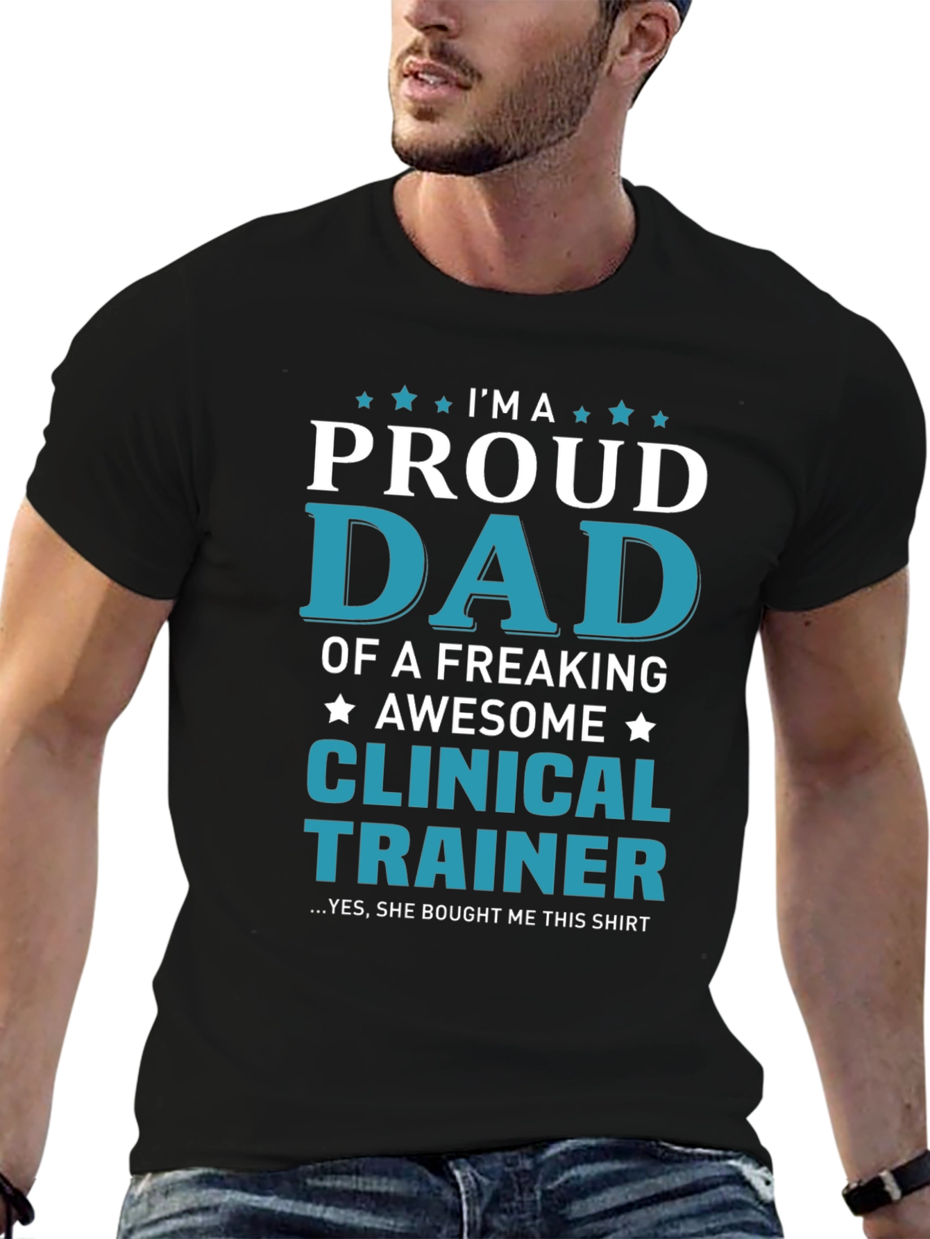 Proud Dad Clinical Trainer Graphic T-Shirt