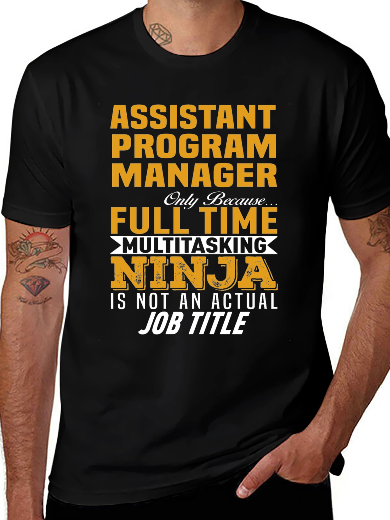 Assistant Program Manager Full Time Multitasking Ninja T-Shirt