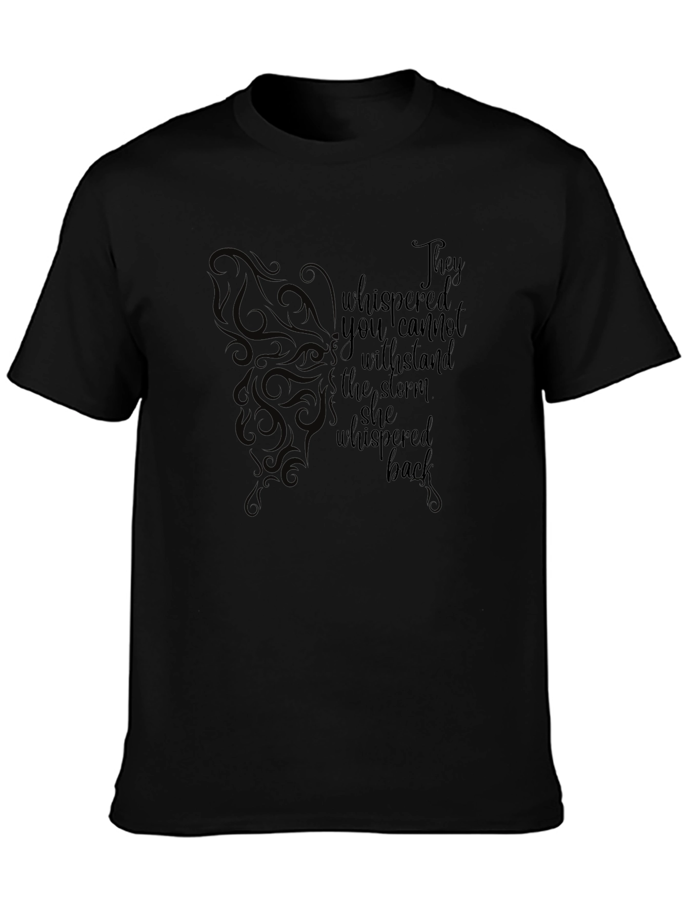Empowering She Whispered Back Graphic T-Shirt