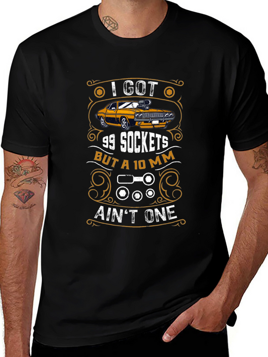 I Got 99 Sockets Funny Mechanic Car T-Shirt