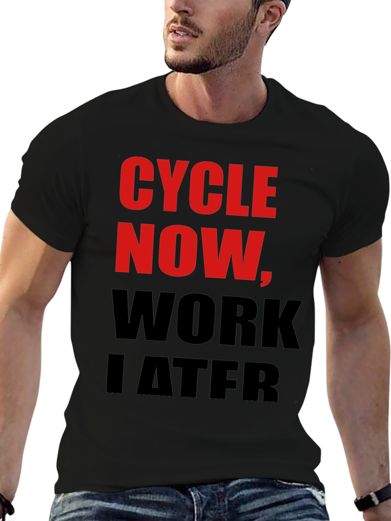 Cycle Now Work Later Black T-Shirt