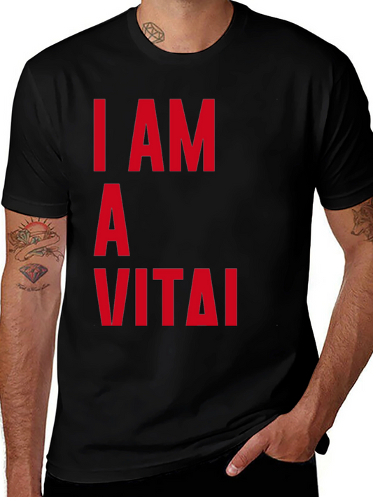 I AM A VITAI - Black T-Shirt - Bold Statement Tee