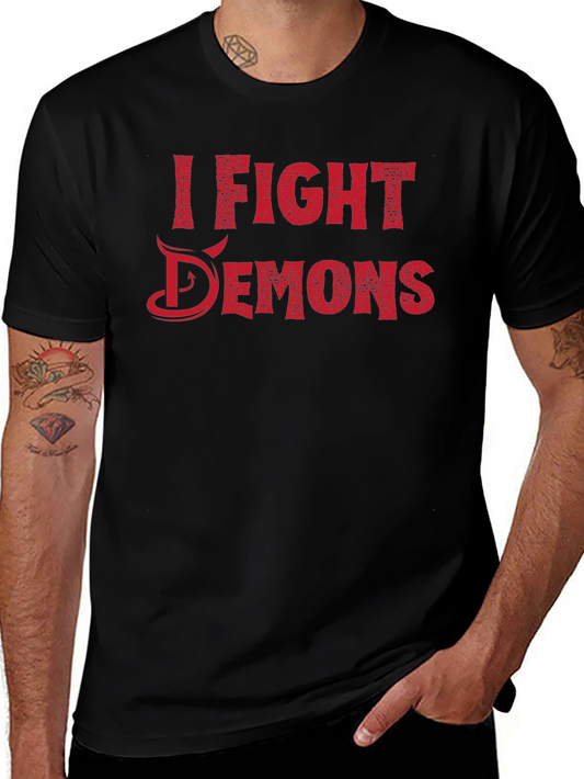 I Fight Demons Graphic Tee