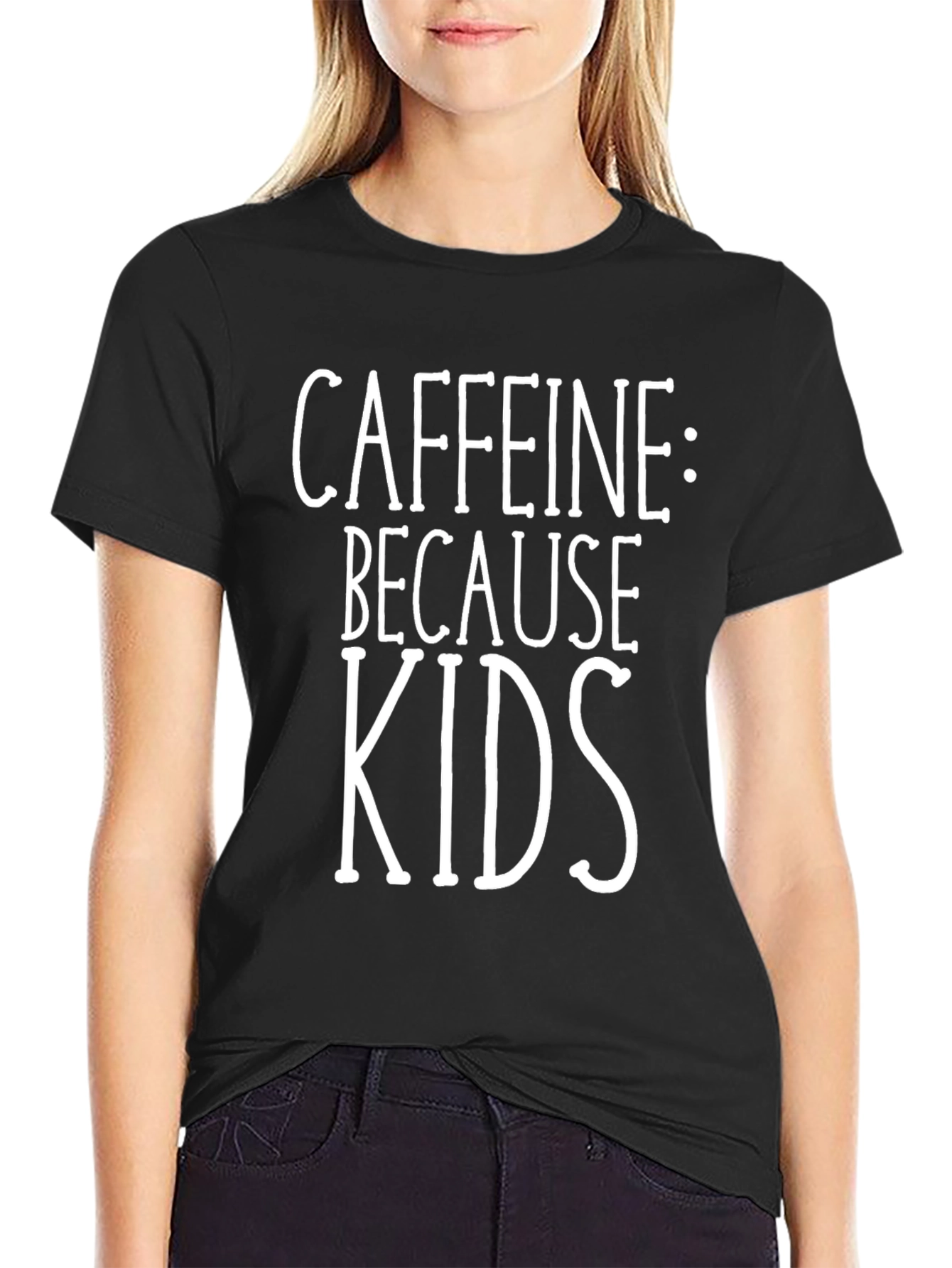 Caffeine Because Kids Funny T-Shirt