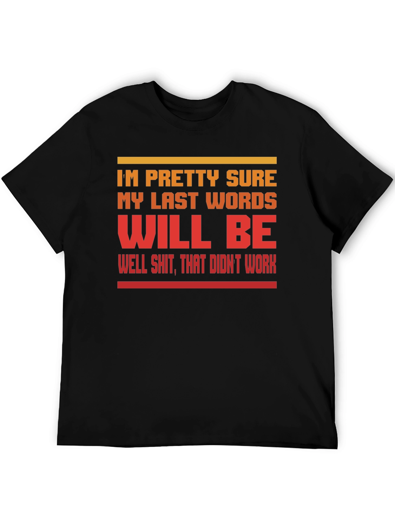 Funny Last Words Graphic Tee - Black