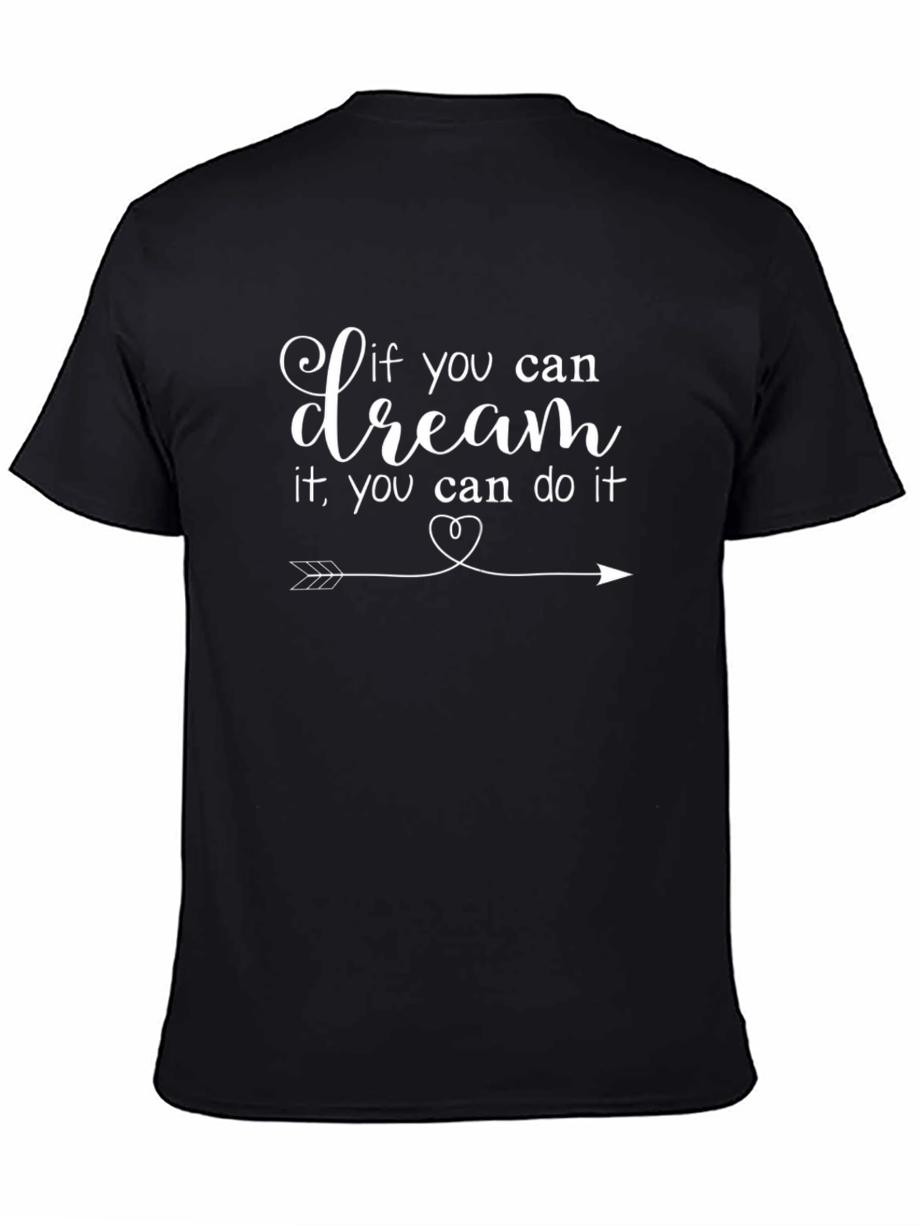 Dream It Do It T-Shirt - Inspirational Graphic Tee