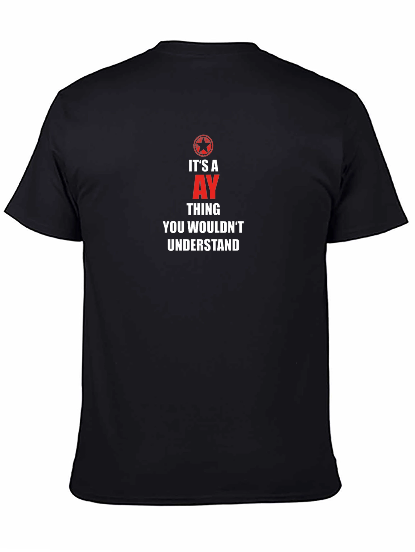 Its an AY Thing T-Shirt