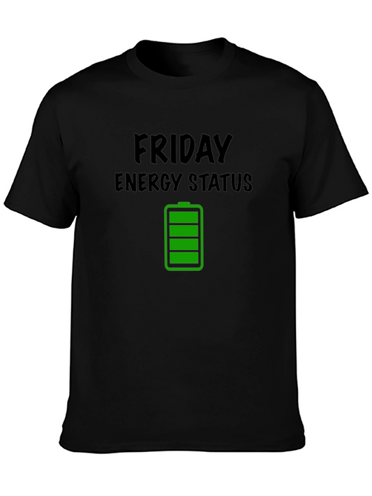 Friday Energy Status T-Shirt - Recharge Your Weekend!