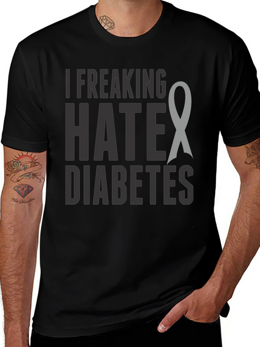 I Freaking Hate Diabetes Awareness Ribbon T-Shirt