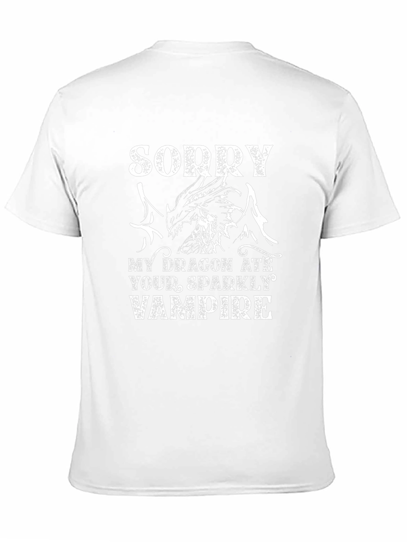 Sorry My Dragon Ate Your Sparkly Vampire T-Shirt