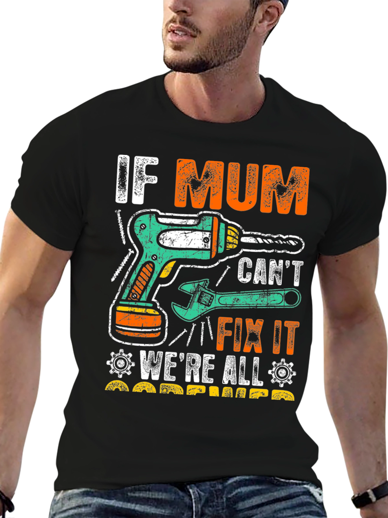 If Mum Cant Fix It T-Shirt