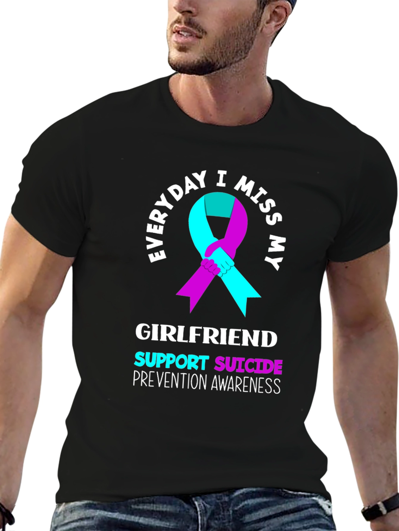Everyday I Miss My Girlfriend Suicide Awareness T-Shirt