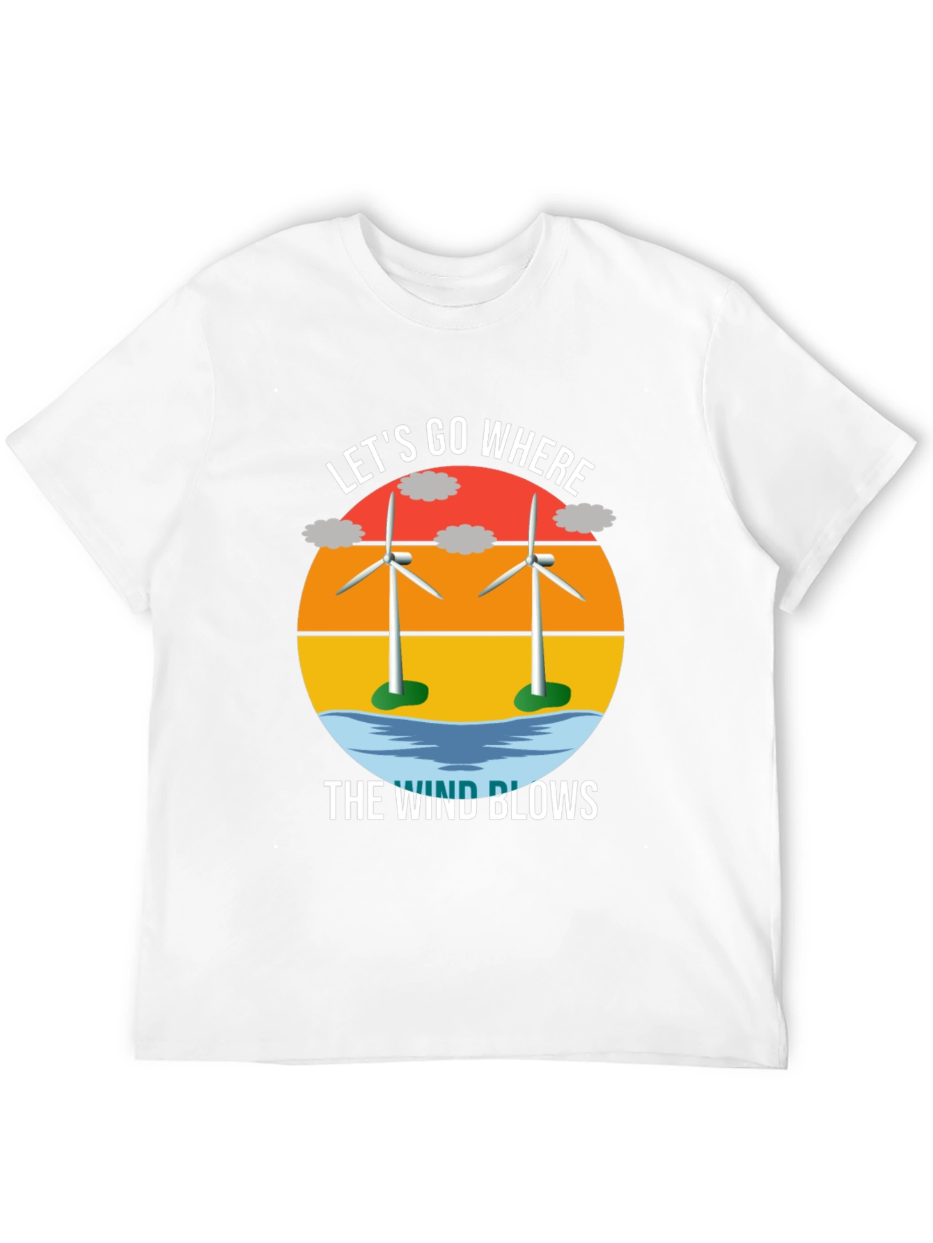 Lets Go Where The Wind Blows T-Shirt