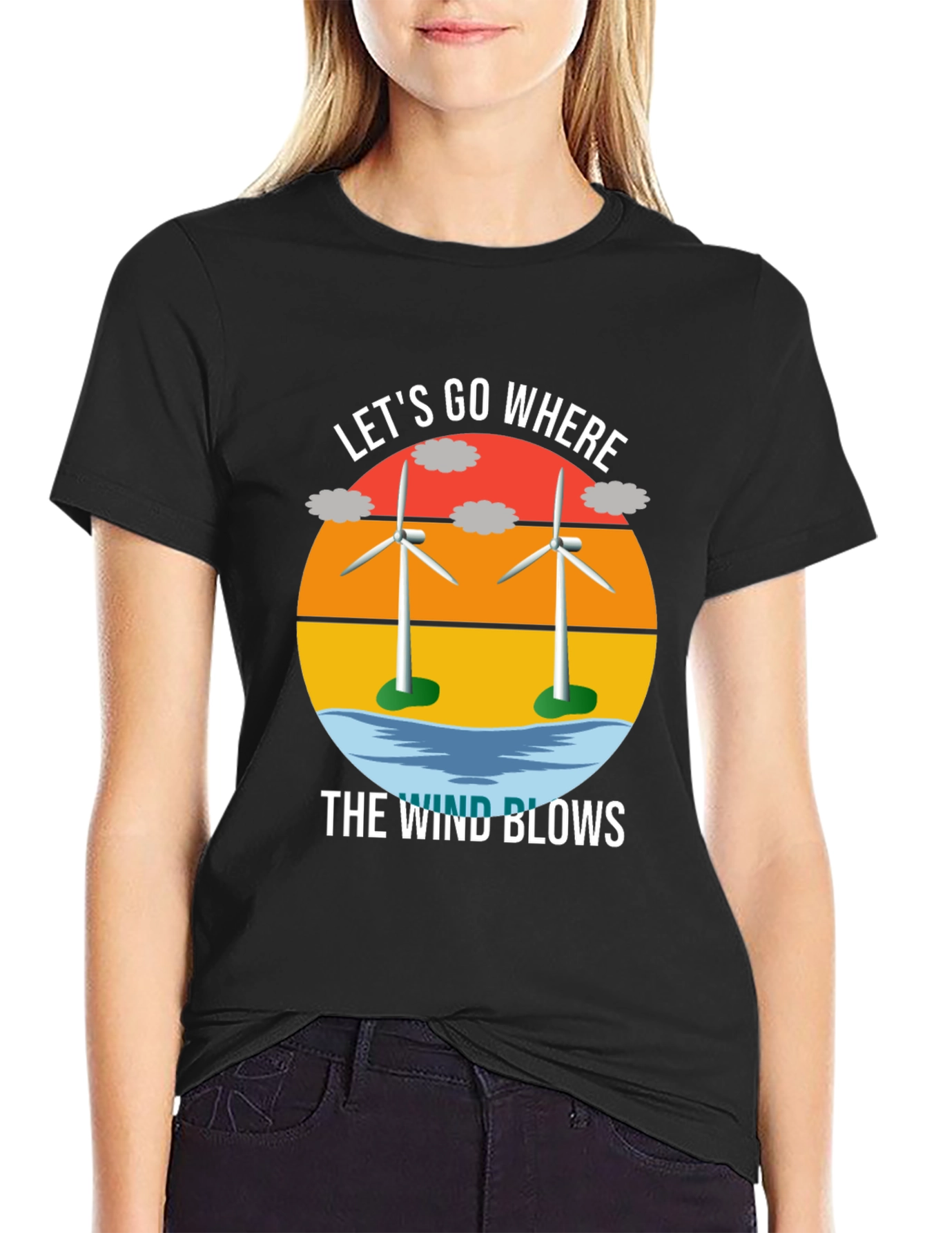 Lets Go Where The Wind Blows T-Shirt