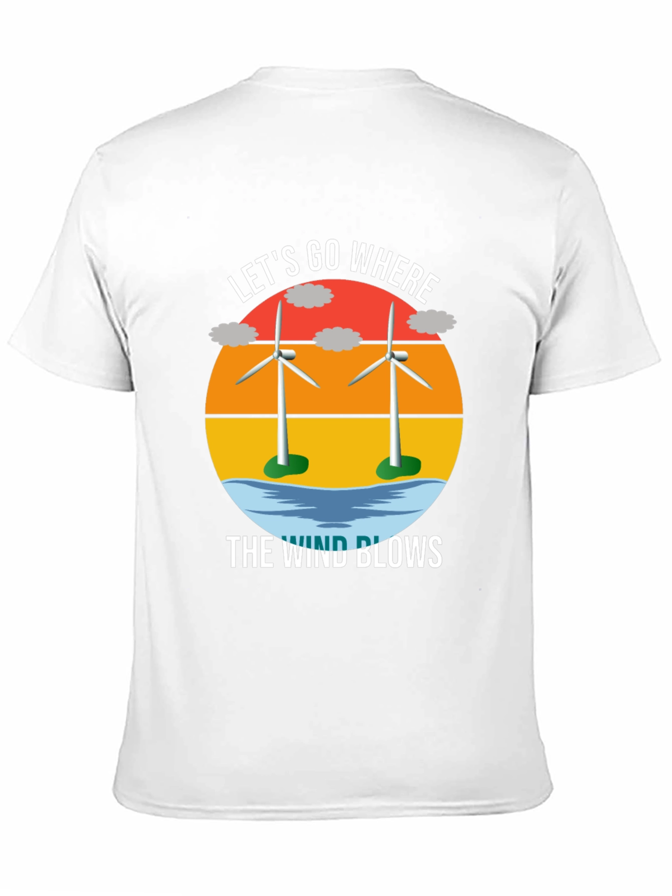 Lets Go Where The Wind Blows T-Shirt