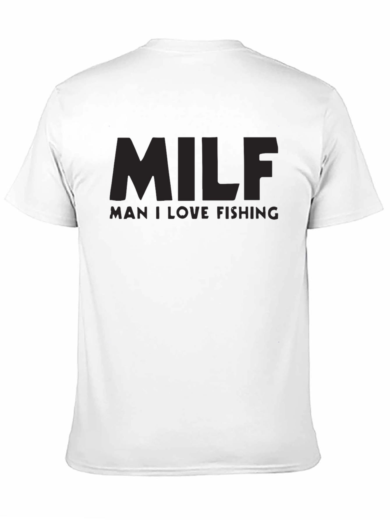 MILF Man I Love Fishing Graphic T-Shirt