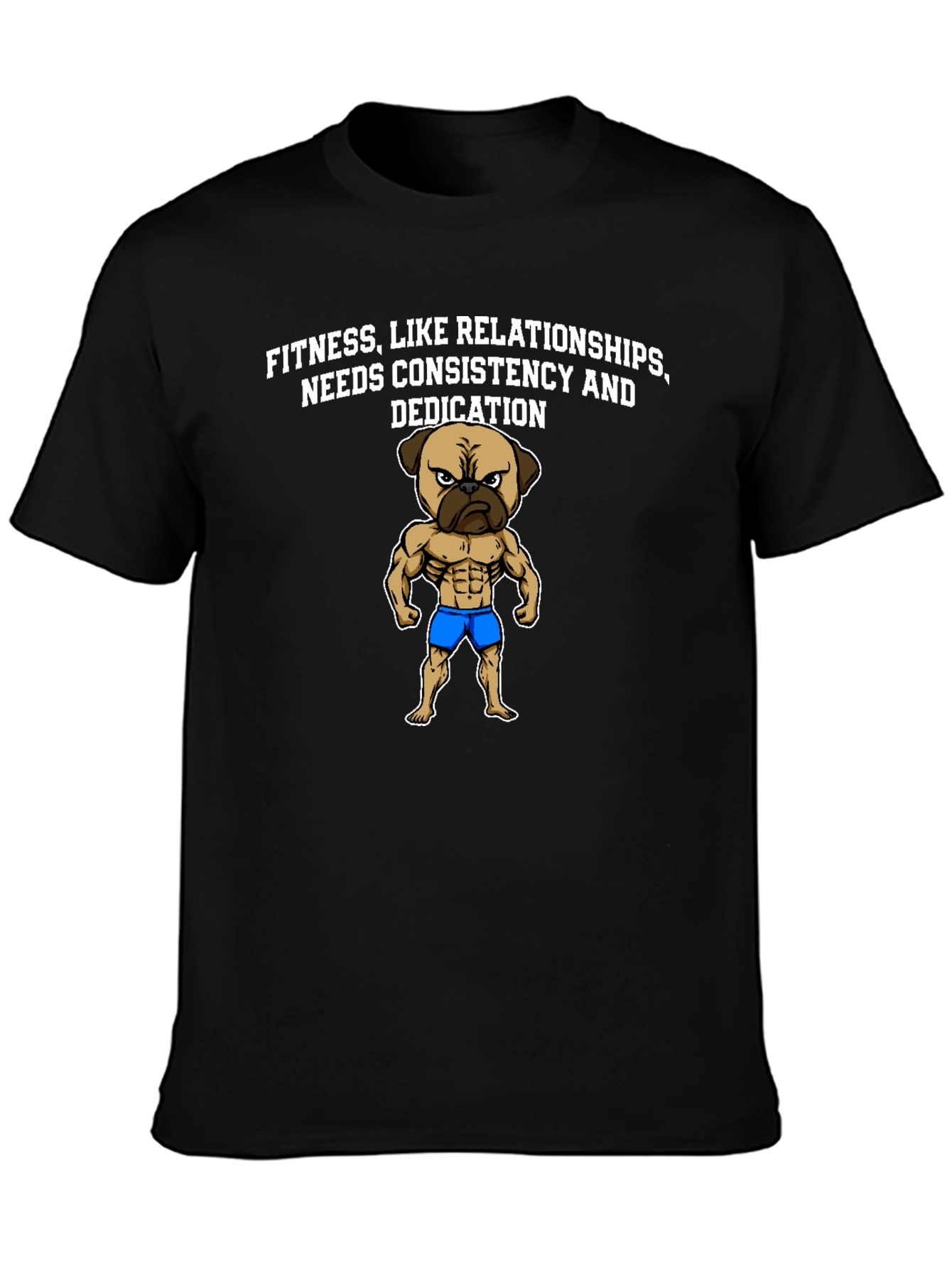 Fitness Pug Black T-Shirt - Consistency & Dedication