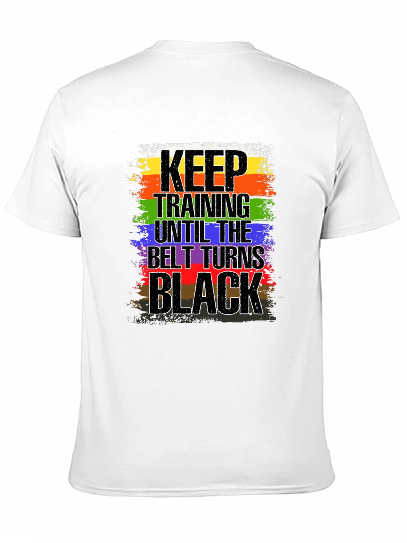 Keep Training Until Black Belt T-Shirt
