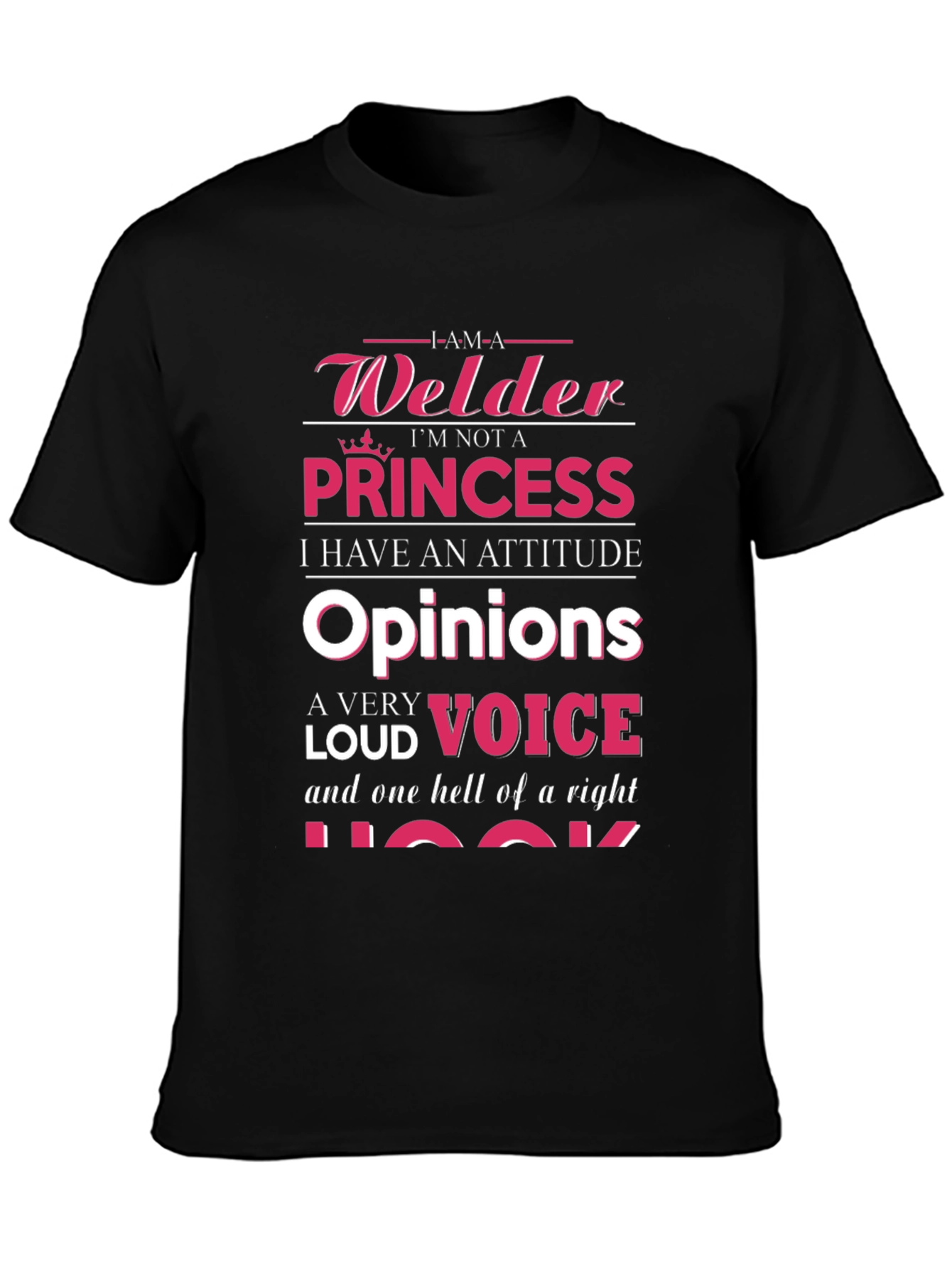 Welder Princess Attitude Graphic T-Shirt