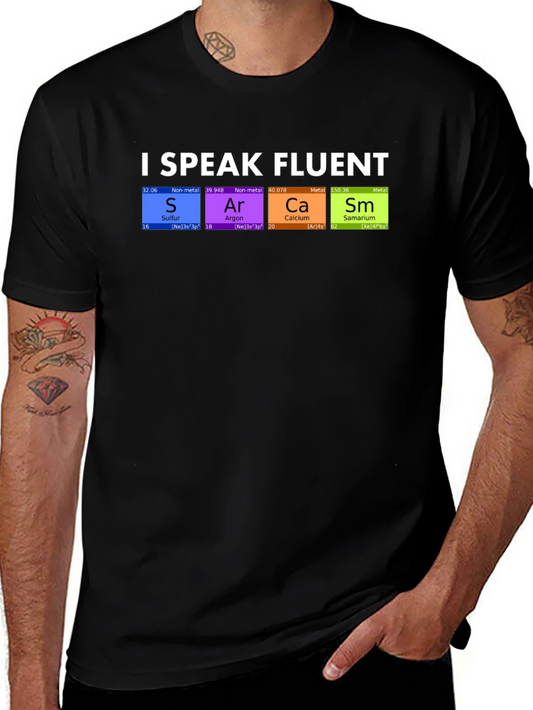 I Speak Fluent SArCaSm T-Shirt