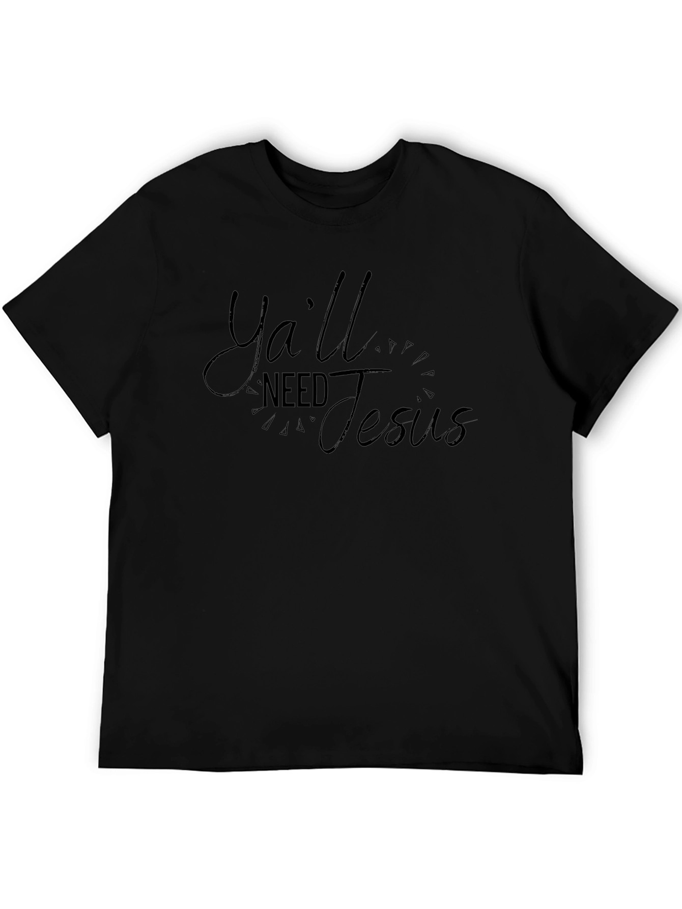 Yall Need Jesus Black T-Shirt