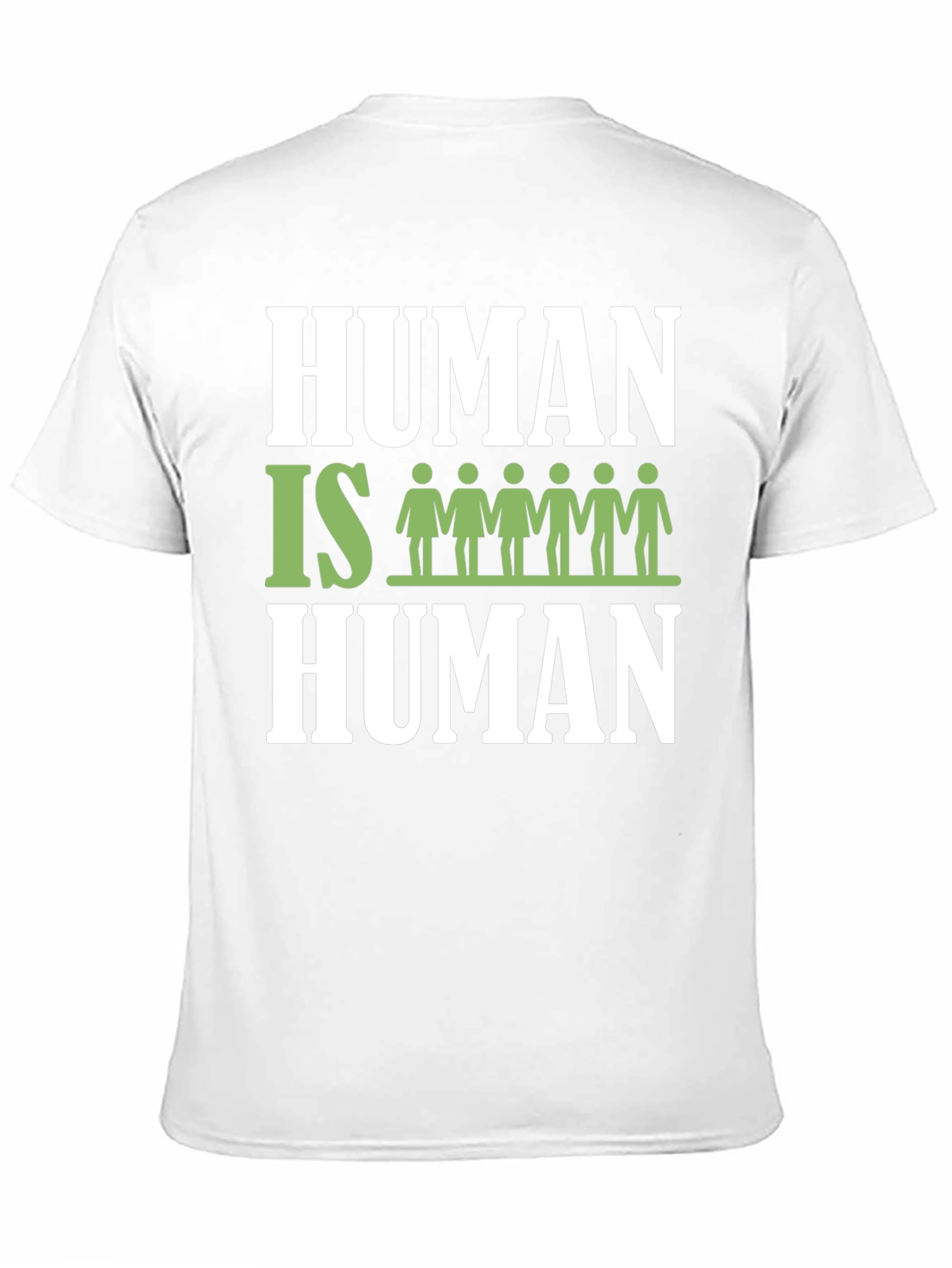 Human Is Human Graphic T-Shirt - Equality Tee