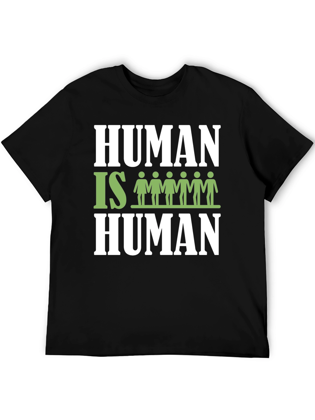 Human Is Human Graphic T-Shirt - Equality Tee