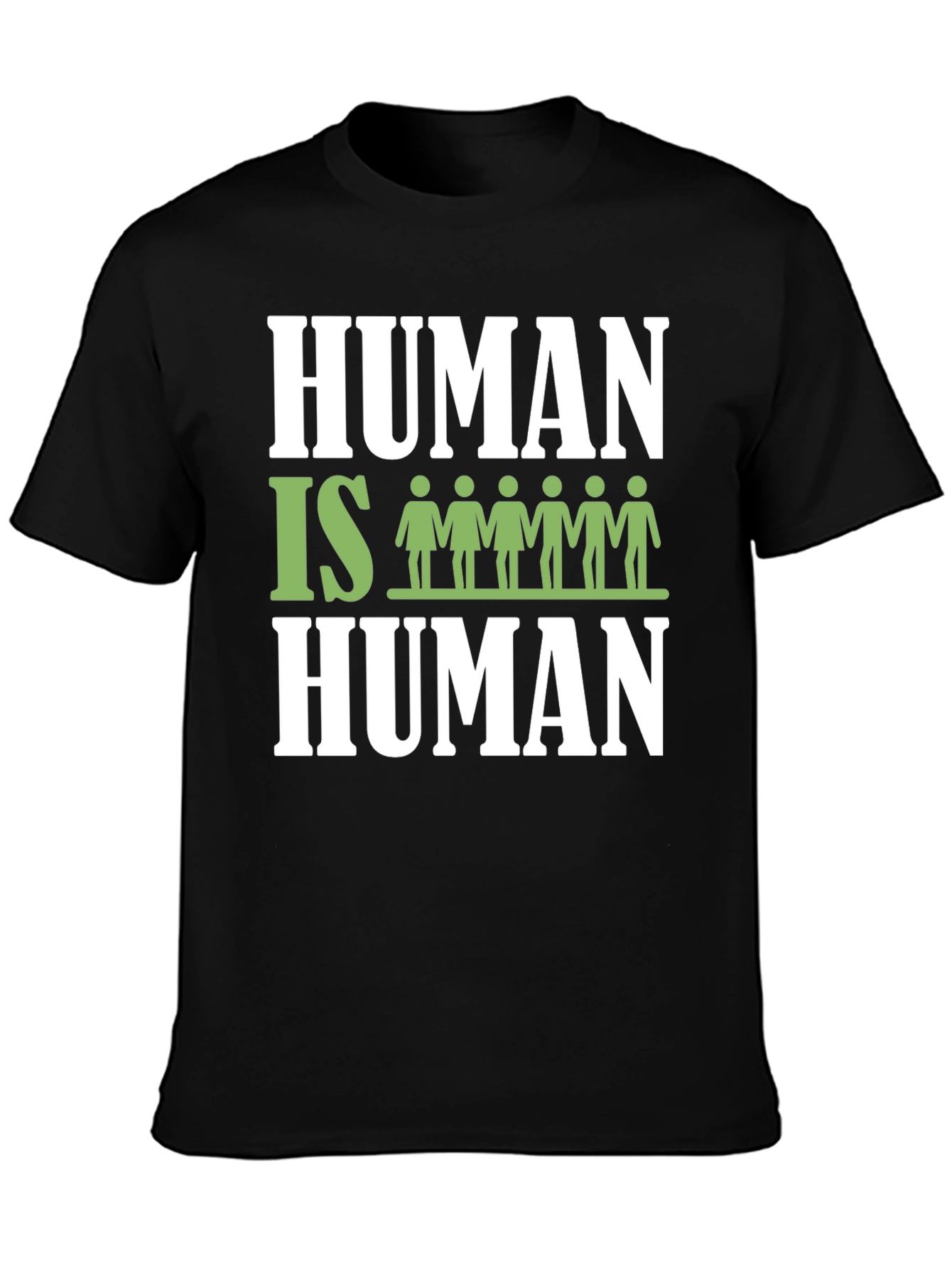 Human Is Human Graphic T-Shirt - Equality Tee