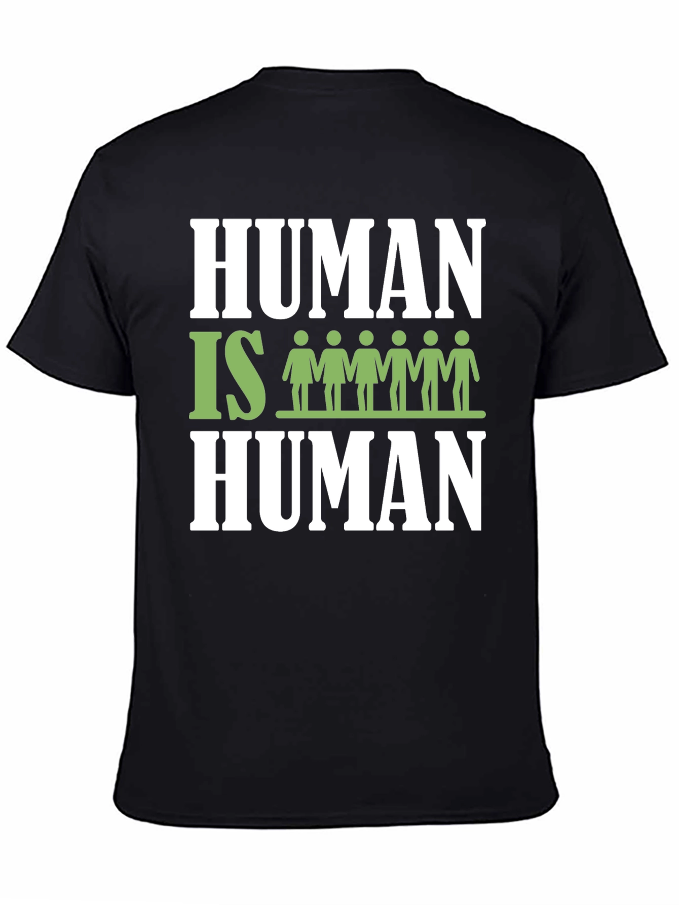 Human Is Human Graphic T-Shirt - Equality Tee