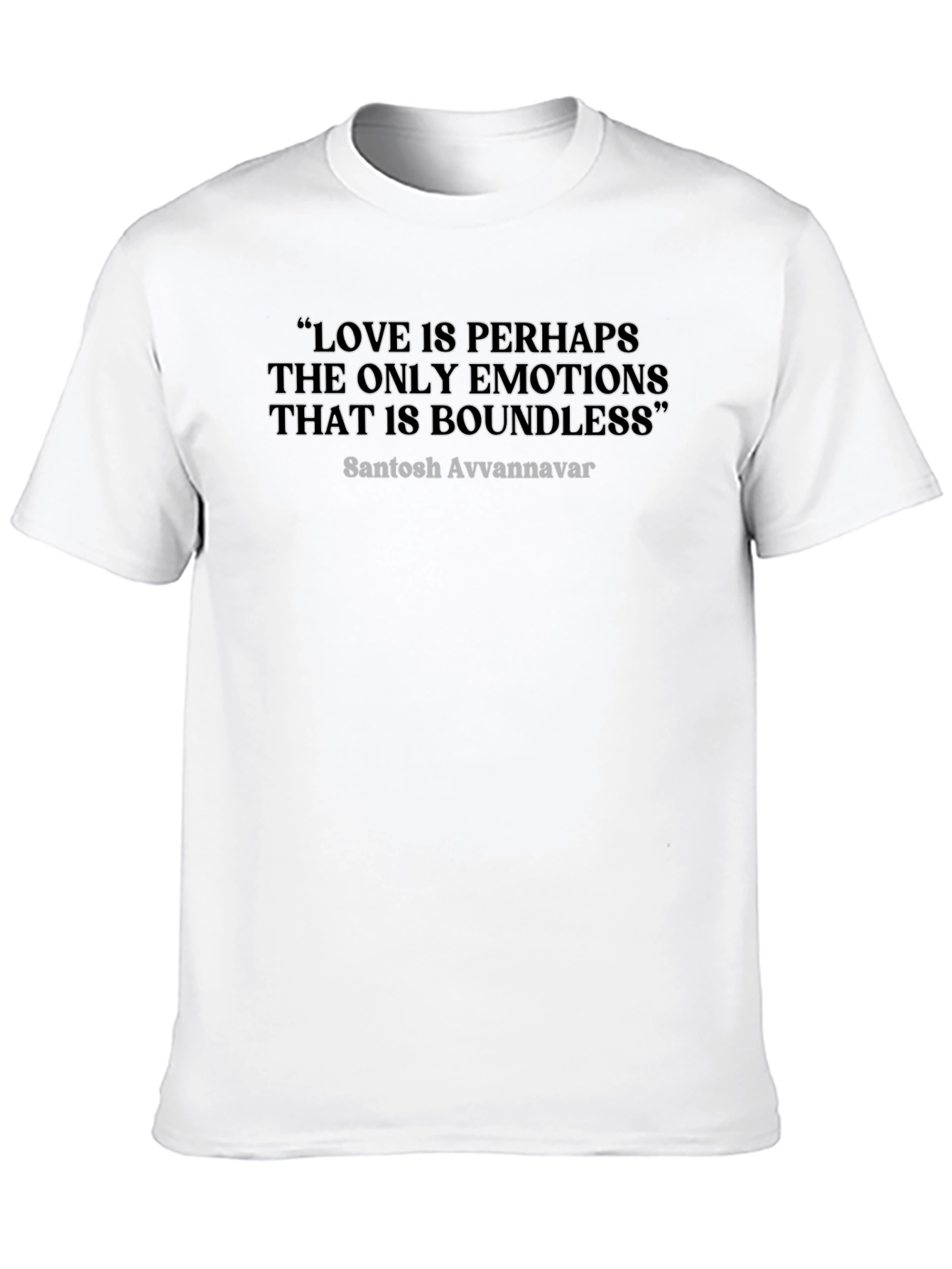 Love is Boundless Quote T-Shirt
