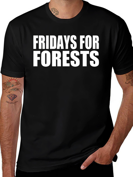 Fridays for Forests Black T-Shirt - Eco-Friendly Statement