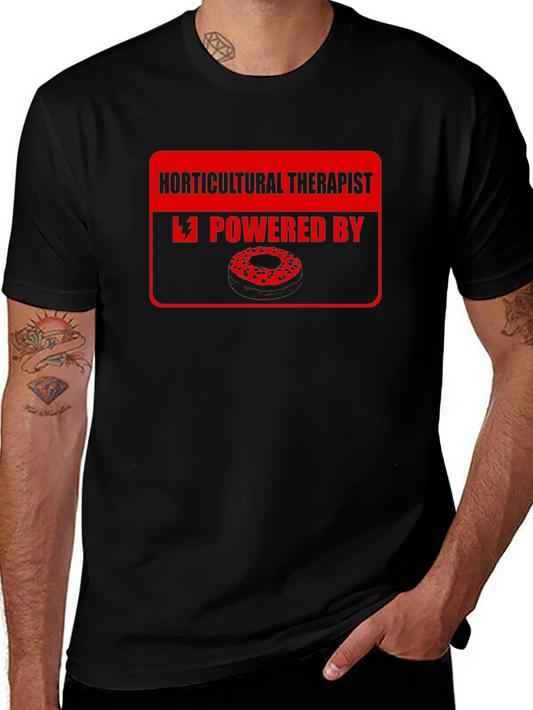 Horticultural Therapist Powered By Doughnuts T-Shirt