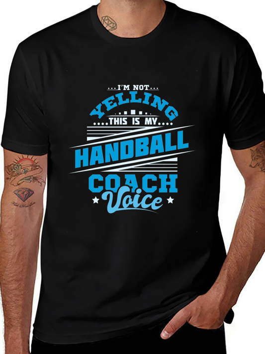 Handball Coach Voice T-Shirt - Funny Sports Tee
