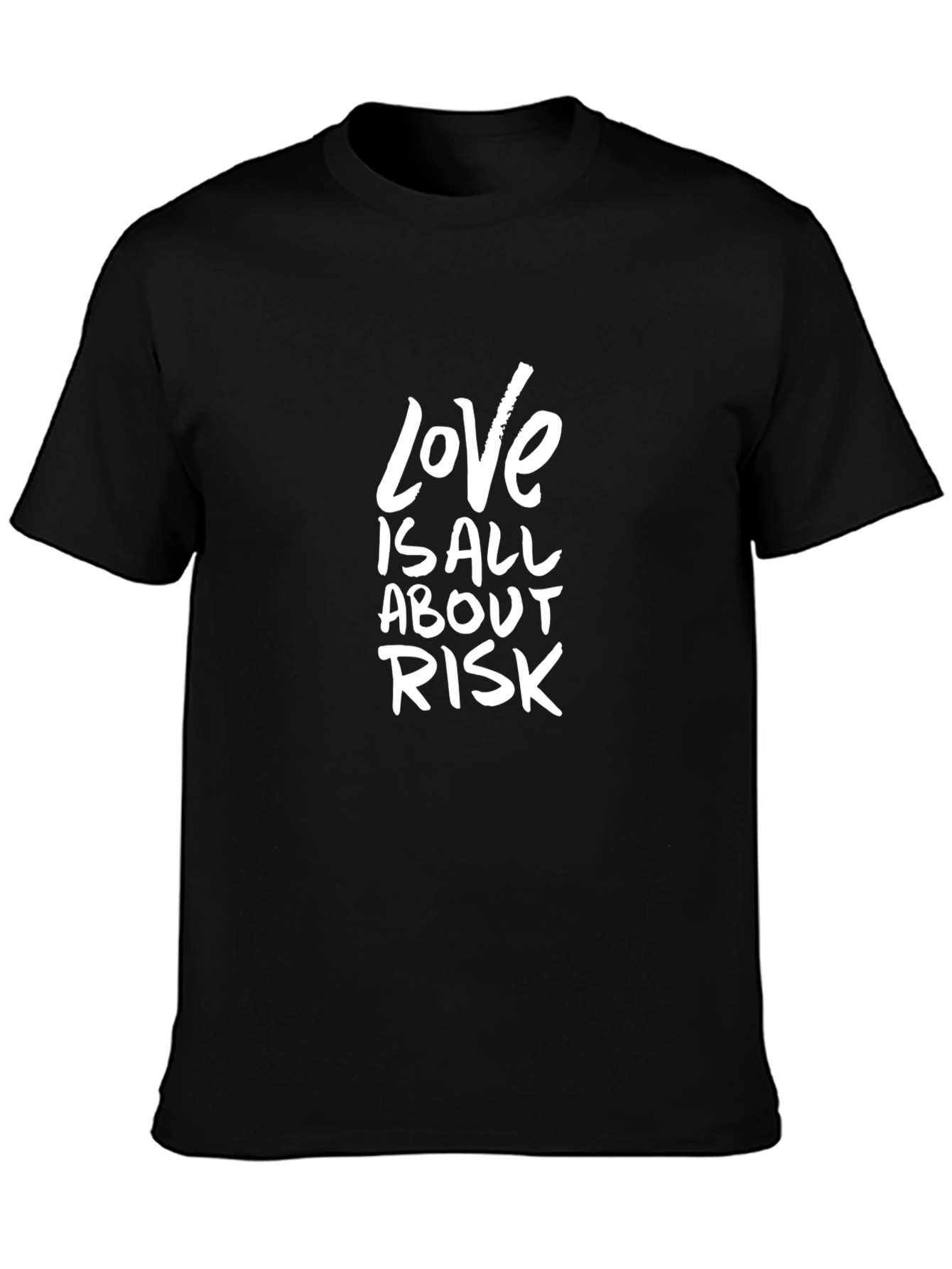 Love is All About Risk Black Graphic Tee