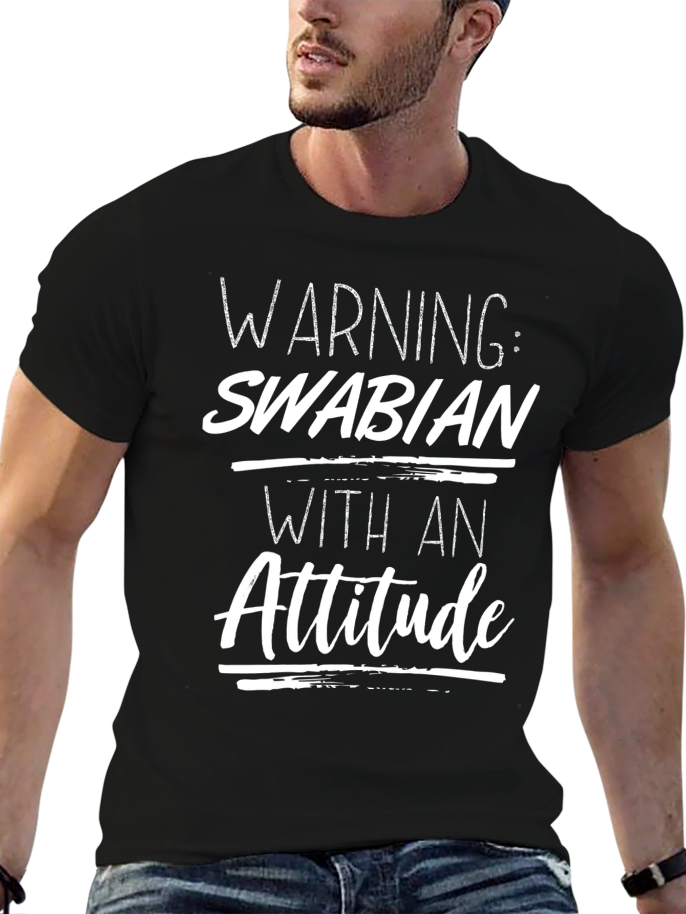 Warning: Swabian with an Attitude - Graphic T-Shirt
