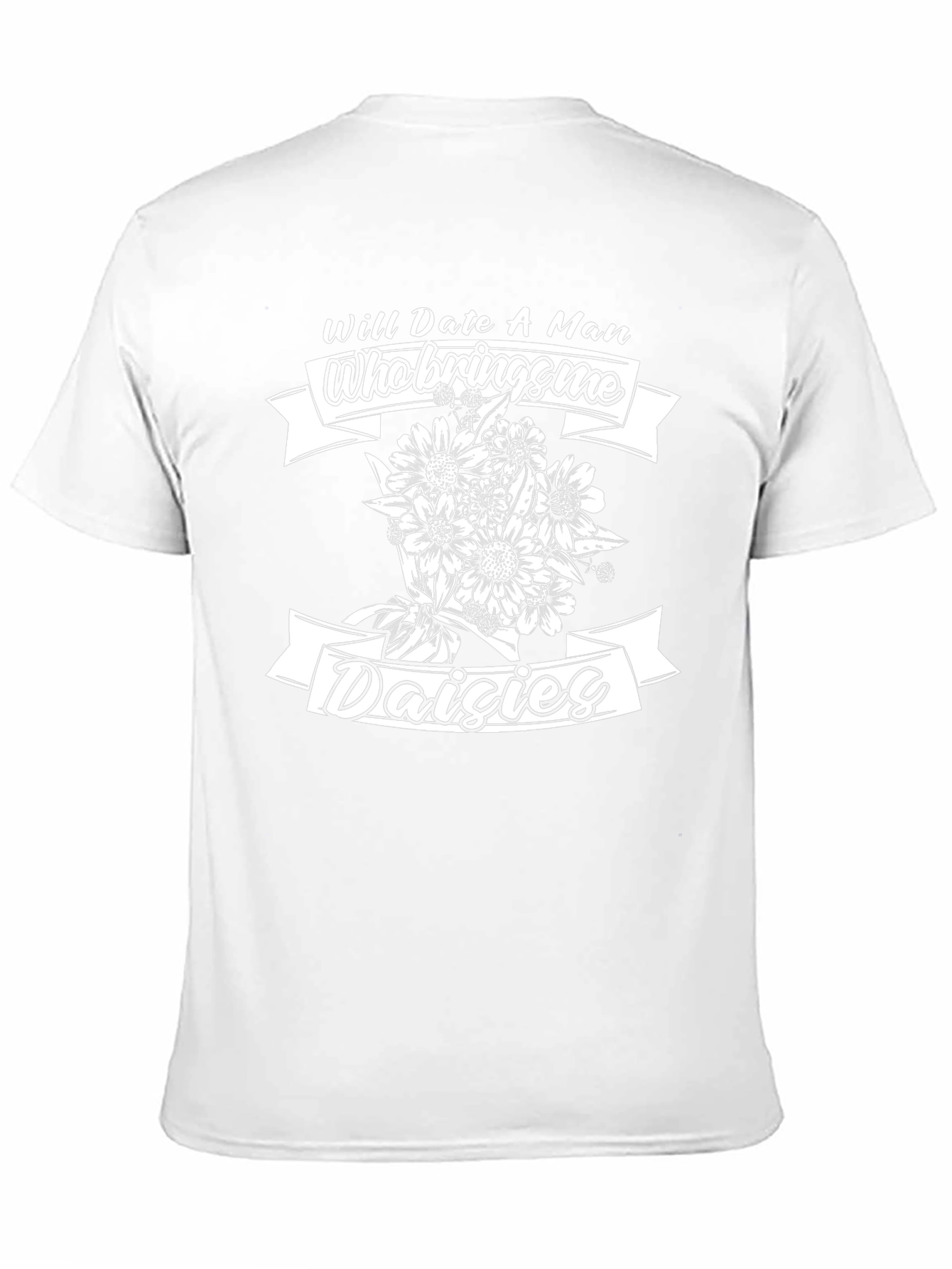 Will Date for Daisies T-Shirt