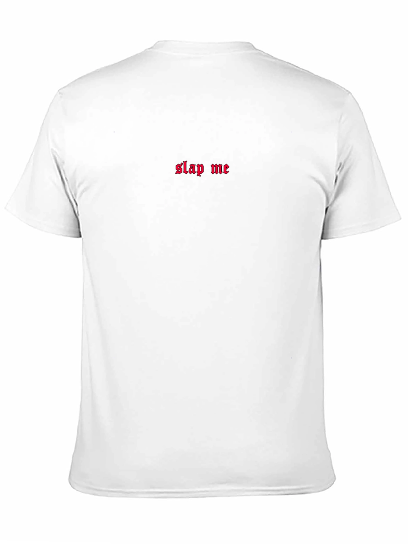 Slap Me Graphic Tee - Edgy Statement T-Shirt