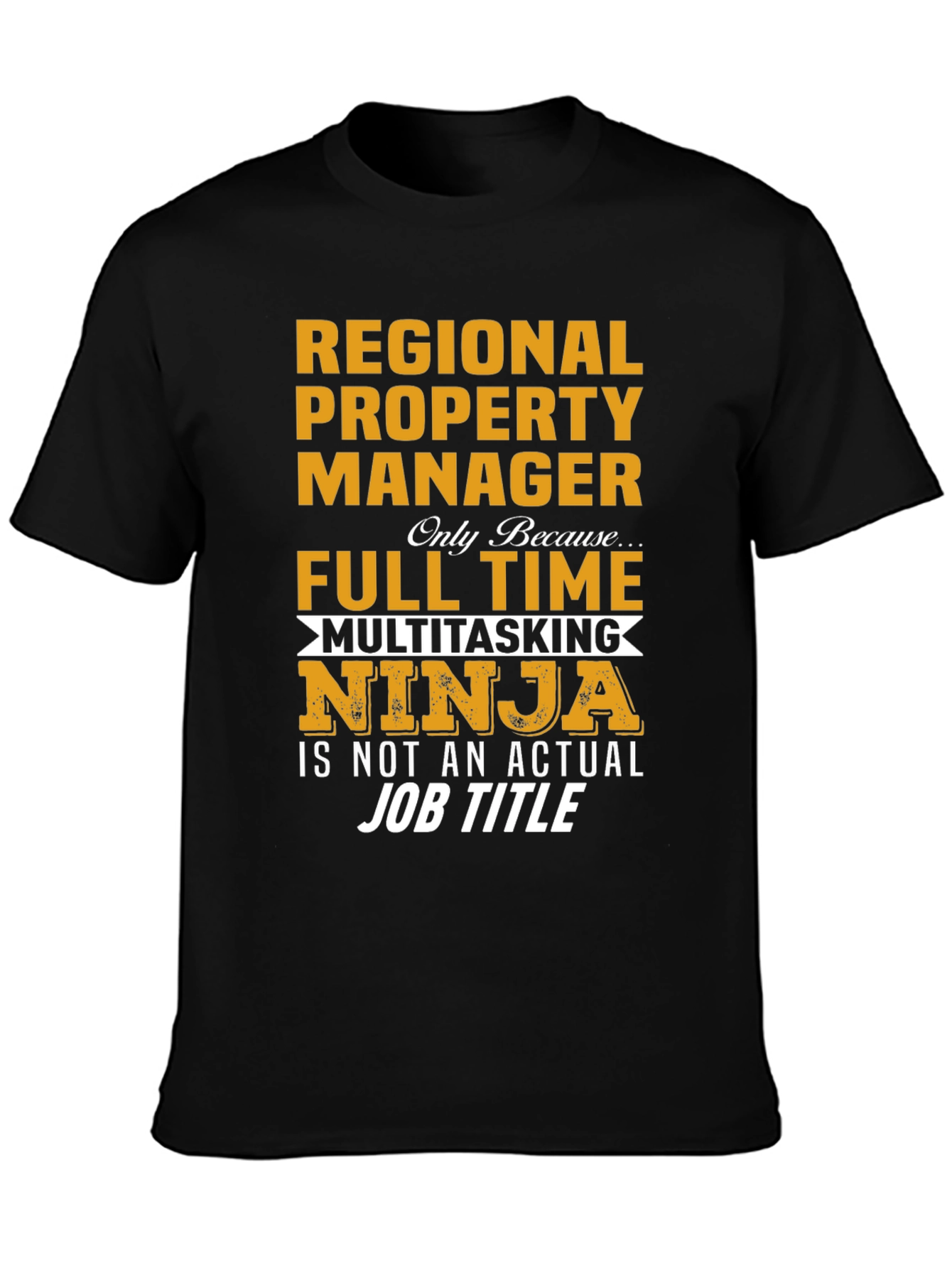 Regional Property Manager Ninja T-Shirt