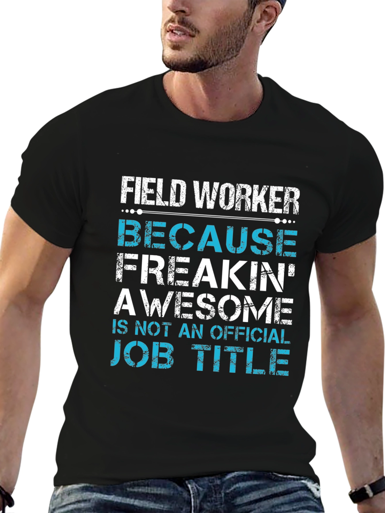 Field Worker Awesome Job Title T-Shirt